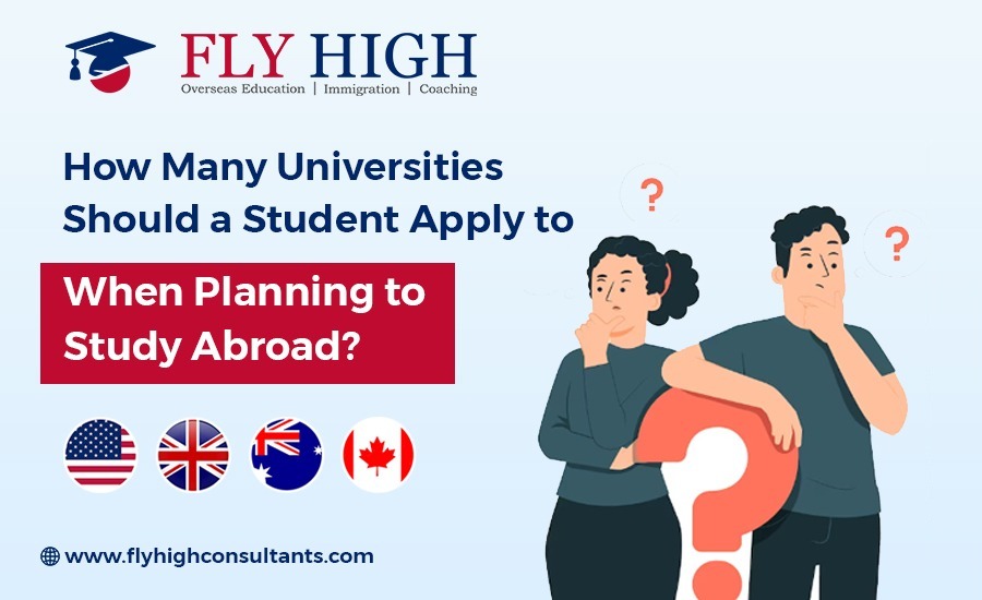 How Many Universities Should a Student Apply to When Planning to Study Abroad?